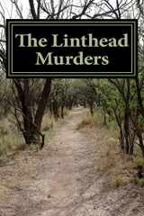 9780692344835-0692344837-The Linthead Murders: Death in a Mill Village