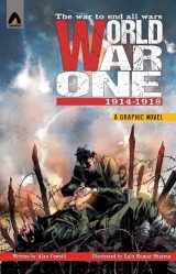 9789380741857-9380741855-World War One: 1914-1918 (Campfire Graphic Novels)