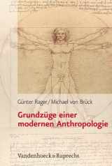 9783525570241-3525570244-Grundzuege Einer Modernen Anthropologie (Religion, Theologie Und Naturwissenschaft / Religion, Theology, and Natural Science (Rthn)) (German Edition) ... Theology, and Natural Science (RThN), 27)