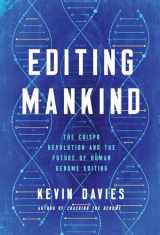 9781643133089-164313308X-Editing Humanity: The CRISPR Revolution and the New Era of Genome Editing
