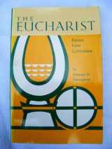 9780814610107-0814610102-Eucharist: Essence, Form, Celebration