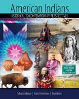 9781524935603-1524935603-American Indians: Historical to Contemporary Perspectives