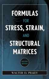 9780471032212-0471032212-Formulas for Stress, Strain, and Structural Matrices