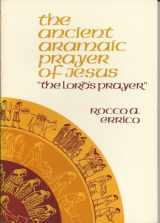 9780911336696-0911336699-The Ancient Aramaic Prayer of Jesus