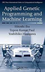 9781439803691-1439803692-Applied Genetic Programming and Machine Learning (CRC Press International Series on Computational Intelligence)