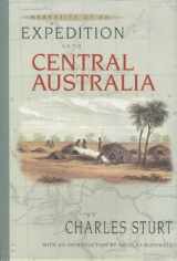 9781876247119-1876247118-Narrative of an expedition into Central Australia: Performed under the authority of her Majesty's Government, during the years 1844, 5, and 6, ... of the Province of South Australia, in 1847