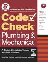9781631869471-1631869477-Code Check Plumbing & Mechanical 5th Edition: An Illustrated Guide to the Plumbing and Mechanical Codes