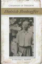 9781599351698-1599351692-Dietrich Bonhoeffer (Champion of Freedom)