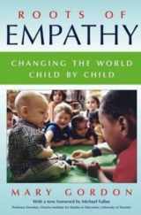 9780887622786-088762278X-Roots of Empathy : Changing the World, Child by Child