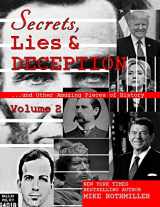 9781725869585-1725869586-Secrets, Lies & Deception 2: And Other Amazing Pieces of History
