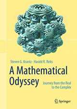 9781461489382-1461489385-A Mathematical Odyssey: Journey from the Real to the Complex