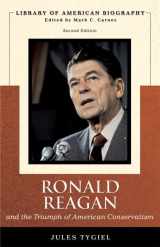 9780536125439-0536125430-Ronald Reagan and the Triumph of American Conservatism (Library of American Biography Series) (2nd Edition)