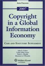 9780735563698-0735563691-Copyright in a Global Information Economy 2007: Case and Statutory Supplement