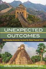 9780815724766-0815724764-Unexpected Outcomes: How Emerging Economies Survived the Global Financial Crisis