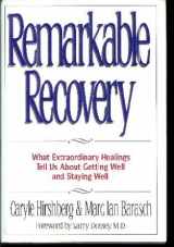 9780788161742-0788161741-Remarkable Recovery: What Extraordinary Healings Tell Us About Getting Well and Staying Well