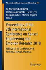9789811086113-9811086117-Proceedings of the 7th International Conference on Kansei Engineering and Emotion Research 2018: KEER 2018, 19-22 March 2018, Kuching, Sarawak, ... in Intelligent Systems and Computing, 739)