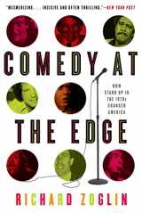 9781582346243-1582346240-Comedy at the Edge: How Stand-up in the 1970s Changed America