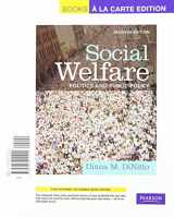 9780205012411-0205012418-Social Welfare: Politics and Public Policy : Books a la Carte Edition