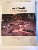 9781880067536-1880067536-Willtown: An Archaeological and Historical Perspective