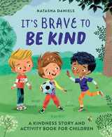 9781646118359-1646118359-It's Brave to Be Kind: A Kindness Story and Activity Book for Children