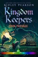 9781368046305-1368046304-Kingdom Keepers VI: Dark Passage