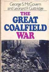 9780395136492-0395136490-The Great Coalfield War