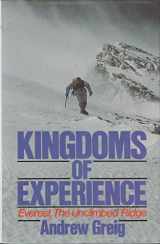 9780091658908-009165890X-Kingdoms of experience: Everest, the unclimbed ridge