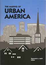 9780842022712-0842022716-The Making of Urban America