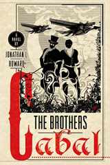 9781250073969-1250073960-The Brothers Cabal: A Novel (Johannes Cabal Novels, 4)