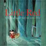 9781843653288-1843653281-Little Red: A Howlingly Good Fairy Tale with a Twist
