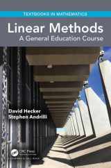 9781138049215-1138049212-Linear Methods: A General Education Course (Textbooks in Mathematics)
