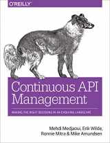 9781492043553-1492043559-Continuous API Management: Making the Right Decisions in an Evolving Landscape