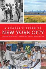 9780520289574-0520289579-A People's Guide to New York City (Volume 5) (A People's Guide Series)