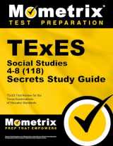 9781610729758-1610729757-TExES Social Studies 4-8 (118) Secrets Study Guide: TExES Test Review for the Texas Examinations of Educator Standards