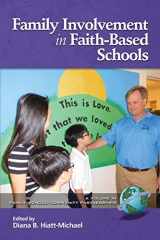 9781681239200-1681239205-Family Involvement in Faith-Based Schools (Family School Community Partnership Issues)