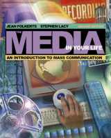 9780205317820-0205317820-The Media in Your Life: An Introduction to Mass Communication (with Interactive Companion Website) (2nd Edition)