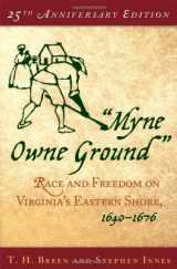 9780195175387-0195175387-"Myne Owne Ground": Race and Freedom on Virginia's Eastern Shore, 1640-1676