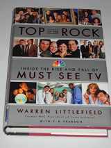 9780385533744-0385533748-Top of the Rock: Inside the Rise and Fall of Must See TV