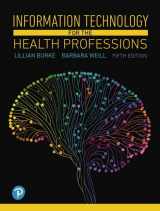 9780134877716-0134877713-Information Technology for the Health Professions
