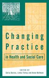 9780761964964-0761964967-Changing Practice in Health and Social Care (Published in association with The Open University)