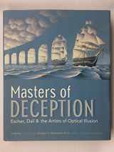 9781402705779-1402705778-Masters of Deception: Escher, Dali, & the Artists of Optical Illusion