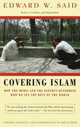 9780679758907-0679758909-Covering Islam: How the Media and the Experts Determine How We See the Rest of the World