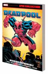 9781302948177-1302948172-DEADPOOL EPIC COLLECTION: MISSION IMPROBABLE