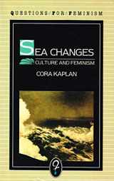 9780860918646-0860918645-Sea Changes: Essays on Culture and Feminism