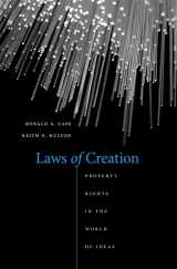 9780674066458-0674066456-Laws of Creation: Property Rights in the World of Ideas
