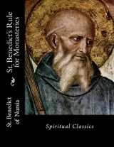 9781533378286-1533378282-St. Benedict's Rule for Monasteries: Spiritual Classics
