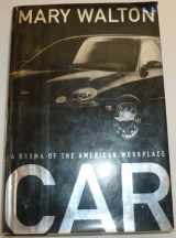 9780393040807-0393040801-Car: A Drama of the American Workplace