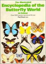 9780861011018-0861011015-The Illustrated Encyclopedia of the Butterfly World: over 2000 species reroduced life-size