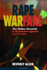 9780816628186-0816628181-Rape Warfare: The Hidden Genocide in Bosnia-Herzegovina and Croatia