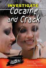 9781464404535-1464404534-Investigate Cocaine and Crack (Investigate Drugs)